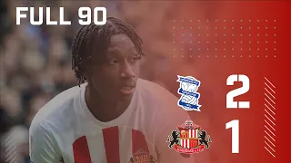 Full 90 | Birmingham City 2 - 1 Sunderland AFC