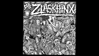 Die Zlaskhinx - Early Years Re-Recorded (Full Album)