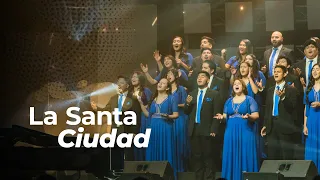 La Santa Ciudad | Coro de Cámara UNACH