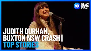 Top National News | Buxton NSW Car Crash, Judith Durham State Memorial, Liz Truss | 10 News First