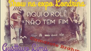 Fomos ao SHOW do GUSTTAVO LIMA na Expo Londrina ... OLha como está o Camarote Brahma.