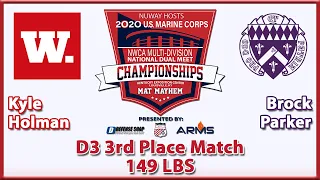 2020 NWCA Multi-Division National Duals | D3 3rd Place | Holman vs Parker ( 149 )