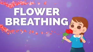 Flower Breathing Exercise to improve lung capacity and immunity | Kids Yoga | Yoga Guppy