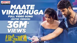 Maate Vinadhuga Full Video Song (Edited Version) || Taxiwaala Movie || Vijay Deverakonda||Sid Sriram