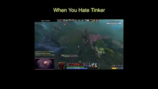 When You Hate Tinker | Dota 2 #Shorts