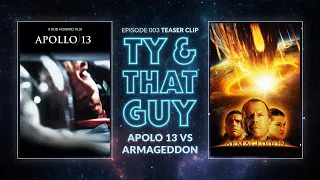 Ty & That Guy - Apollo 13 vs Armageddon Clip Episode 003 #TyandThatGuy #TheExpanse