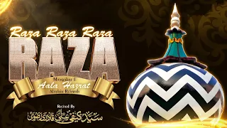 RAZA RAZA RAZA RAZA || Urs E Razavi 105 || New Kalam ||Sayyed Kaifi Ali Qadri