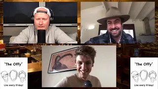 'The Offy' The boys are LIVE again and share some epic stories from the week