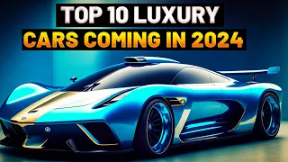 2024: A Glimpse of Automotive Extravagance, Top 10 Luxury Cars Unveiled