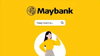 Let Maybank help you today.
