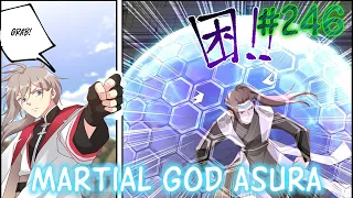 Martial God Asura | Chapter 246 | English | Gray-cloak word spiritist