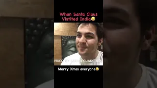 FUNNY VIDEO WHEN SANTA CLAUS VISITED INDIA 🔥#Shorts MARRY XMAS EVERYONE