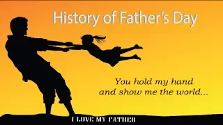 History of Father’s Day | The History of Father’s Day in the United States