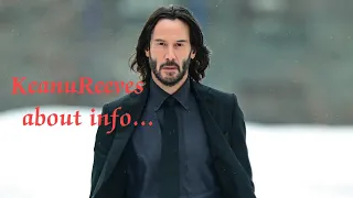 keanu reeves about info...