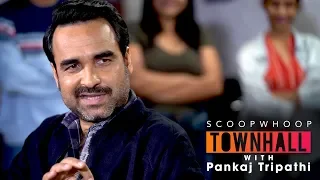 ScoopWhoop Townhall ft. Pankaj Tripathi | Ep. 6