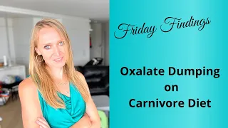 Oxalate Dumping on Carnivore Diet