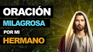 🙏 Oración milagrosa por mi hermano - Que mi hermanito este siempre protegido 🙏