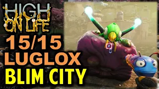 Blim City: All Luglox Chest Location | High on Life