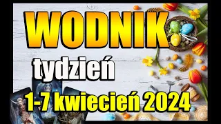 WODNIK TAROT TYGODNIOWY 1-7 KWIECIEŃ 2024