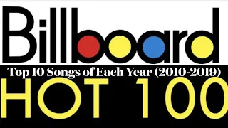 Billboard's Top 10 Hit Songs of Each Year (2010-2019)