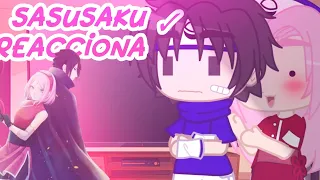 SASUSAKU REACCIONA//leer descripción antes de ver el vídeo//fluffy cream//