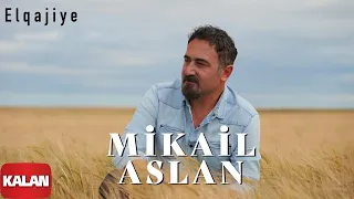 Mikail Aslan  - Elqajiye I Maya © 2000 Kalan Müzik ]