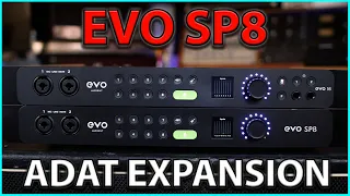 EVO SP8 - The new ADAT Expansion from Audient/EVO