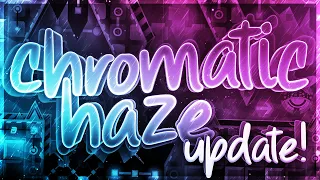 [144hz | Update Verification!] "Chromatic Haze" - Cirtrax and Gizbro (Extreme Demon) (100%)