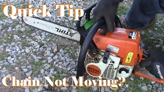 Chainsaw Chain Will Not Move? Try this First- Quick Tip