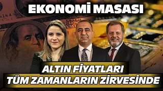 Altın Fiyatları Tüm Zamanların Zirvesinde! | Ekonomi Masası 21 Mayıs