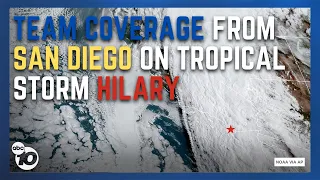 ABC 10News' Team Coverage of Tropical Storm Hilary: Sunday, Aug. 20, 2023