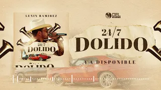 24/7 Dolido - (Audio Oficial) - Lenin Ramirez - DEL Records 2022