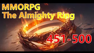 MMORPG The Almighty Ring 451-500 Audio Novel