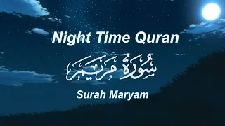 Night time quran [Lofi themed] Surah Maryam سورة مريم for sleep/ study 📚🌙