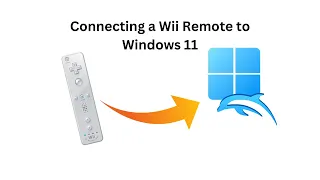 How to Connect a WII REMOTE to WINDOWS 11