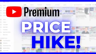 What You Need to Know About YouTube Premium's Price Hike!