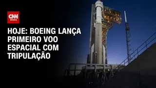 Hoje: Boeing lança primeiro voo espacial com tripulação | LIVE CNN