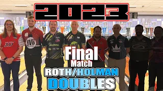 Bowling 2023 Roth/Holman Doubles MOMENT - Final