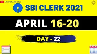 🔴  April Revision 🔥  Day -22 | April 16-20 | SBI CLERK 2021 Mega Quiz | CA Funsta