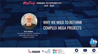 Why we Need to Rethink Complex Mega Projects