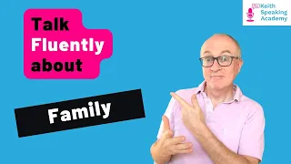 IELTS Speaking Free Live Lesson: FAMILY