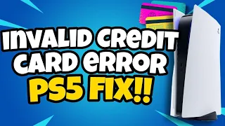 How To Fix PS5 Invalid Credit Card Error 2023 | Invalid Credit Card Error on PS5 Fix