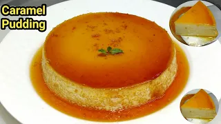 Only 4 Ingredients Caramel Pudding Recipe | Egg Caramel Pudding | Dessert Recipe | Chef Ashok