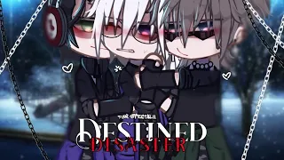 Destined Disaster // Poly // BL/Gay gcmm // REUPLOAD. // razeym