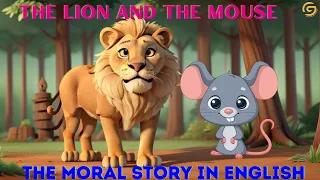 The Lion and The Mouse | A Heartwarming Tale of Friendship and Kindness | Bedtime Stories for kids