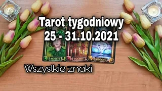 TAROT TYGODNIOWY 25 - 31.10.2021 WSZYSTKIE ZNAKI #tarot