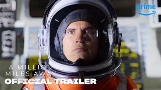 A Million Miles Away - Official Trailer | Prime Video