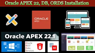 Install Oracle Apex 22.1 | Database 21c XE | ORDS 22 | Windows