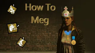 How To Meg Thomas (Dead by Daylight)