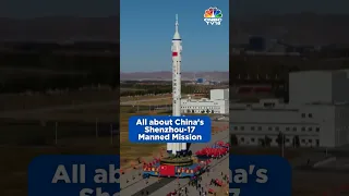 China's Youngest Astronauts Set For Space Mission | N18S | CNBCTV18